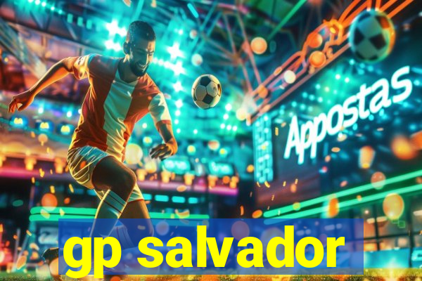 gp salvador
