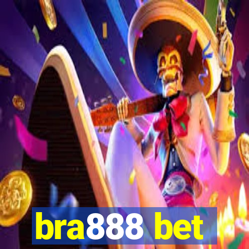 bra888 bet
