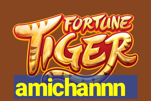 amichannn