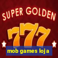 mob games loja