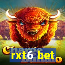 rxt6 bet