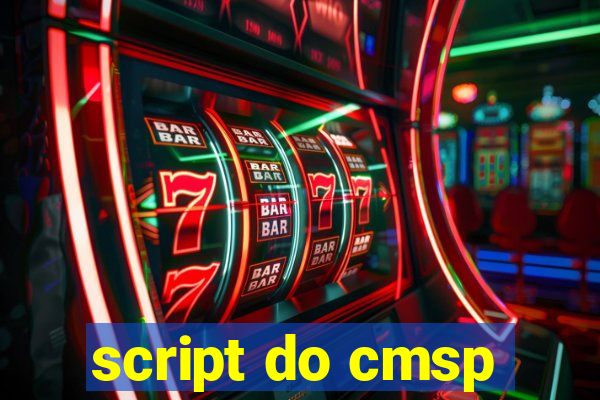 script do cmsp