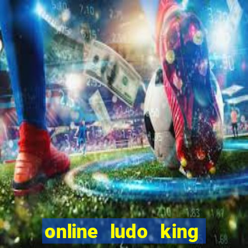online ludo king cash game