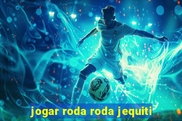 jogar roda roda jequiti