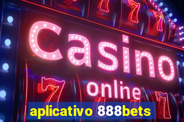 aplicativo 888bets