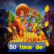 50 tons de liberdade filme completo dublado