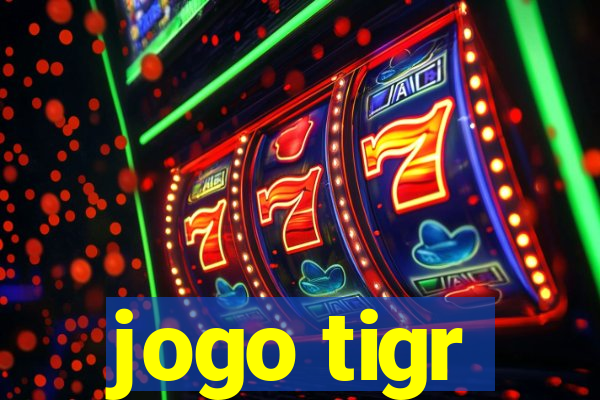 jogo tigr