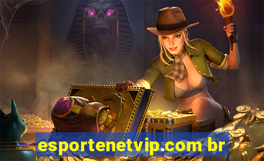 esportenetvip.com br