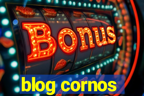blog cornos