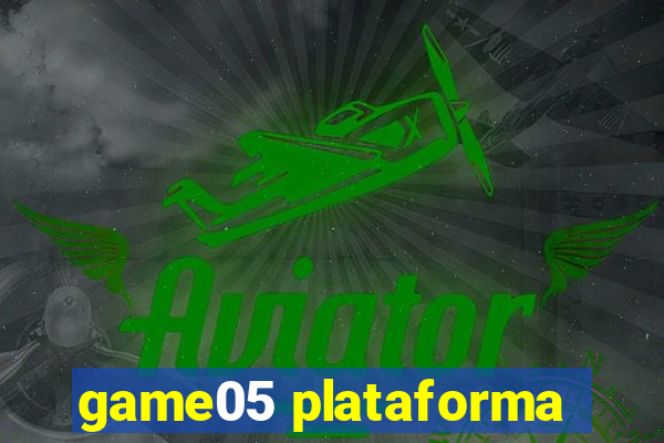 game05 plataforma
