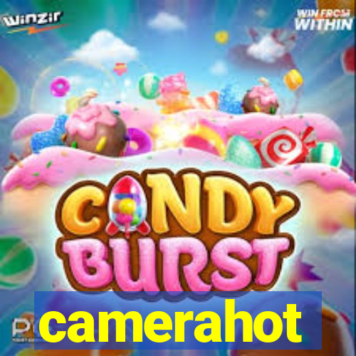 camerahot