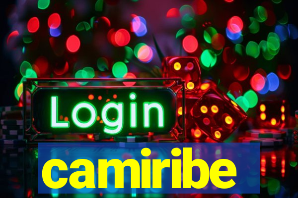 camiribe