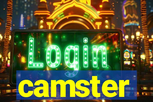 camster