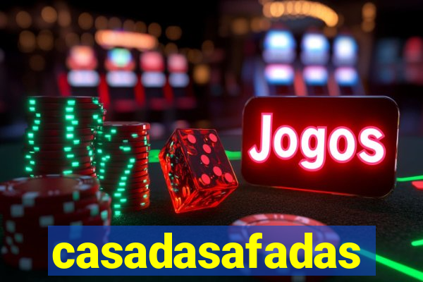 casadasafadas