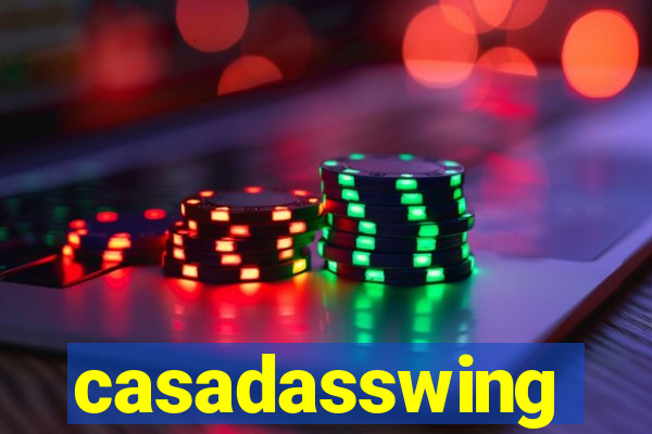 casadasswing