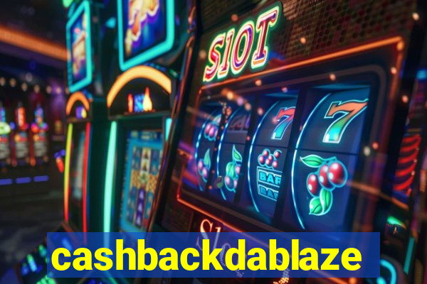 cashbackdablaze