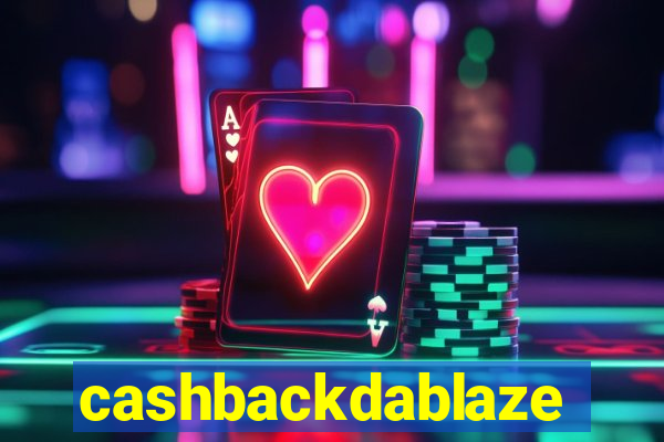cashbackdablaze