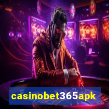 casinobet365apk