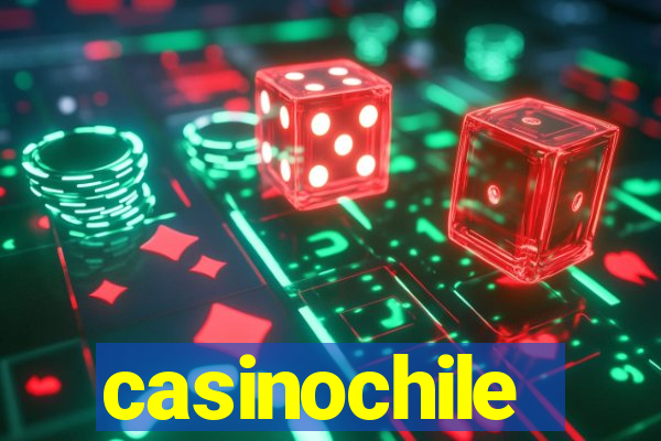 casinochile