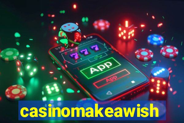 casinomakeawish