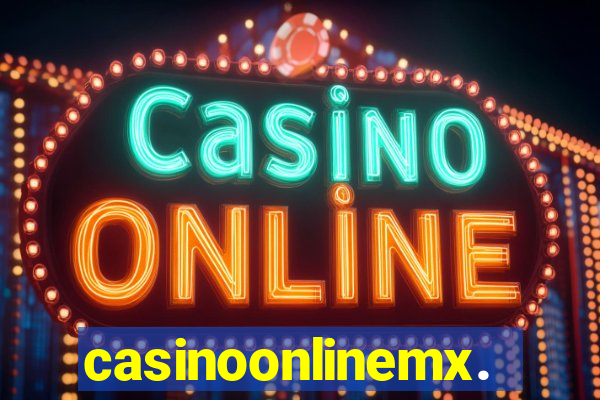 casinoonlinemx.mx