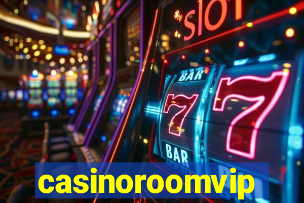 casinoroomvip