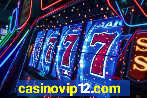 casinovip12.com
