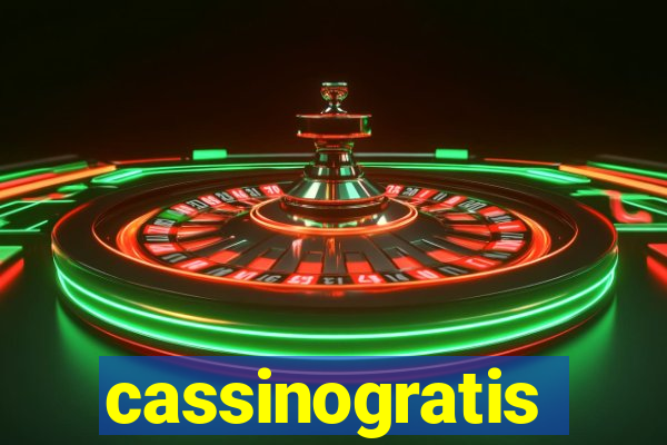 cassinogratis
