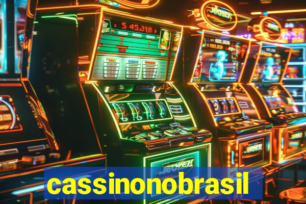cassinonobrasil