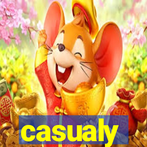 casualy