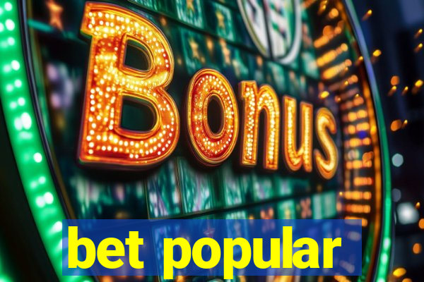 bet popular