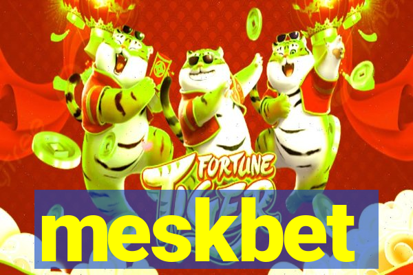 meskbet