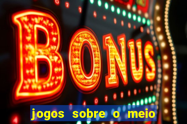 jogos sobre o meio ambiente para imprimir
