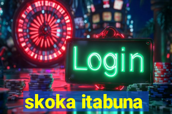 skoka itabuna
