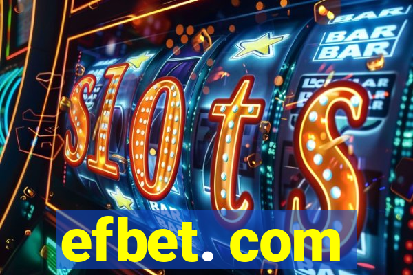 efbet. com