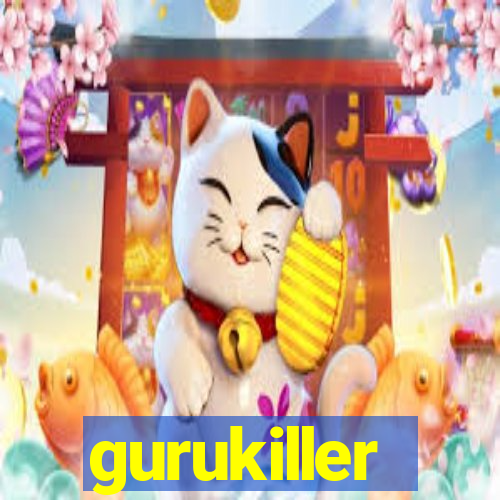 gurukiller