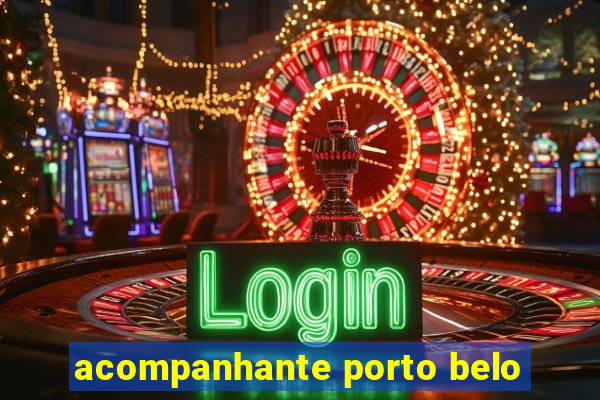 acompanhante porto belo