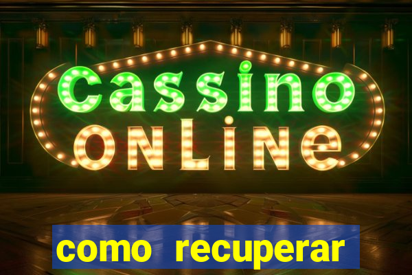 como recuperar dinheiro perdido em apostas betano