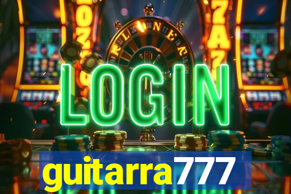 guitarra777