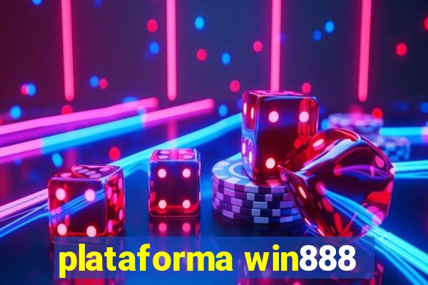 plataforma win888
