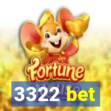 3322 bet