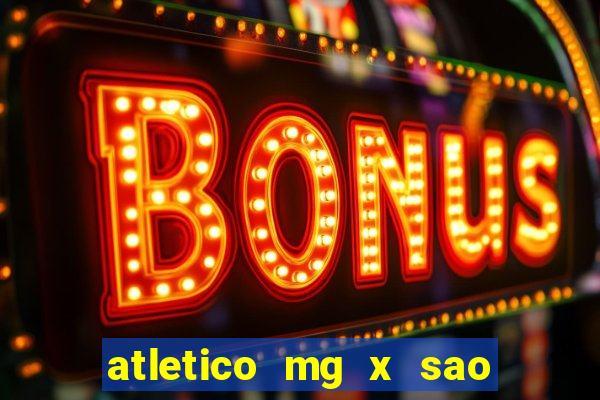 atletico mg x sao paulo futemax
