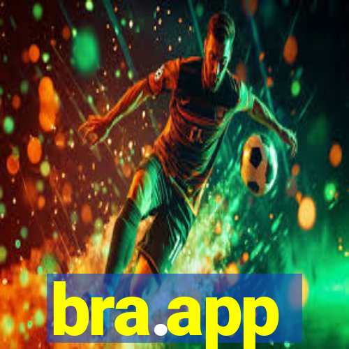 bra.app