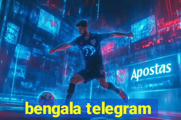 bengala telegram