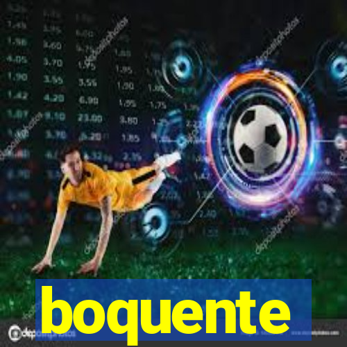 boquente