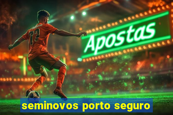 seminovos porto seguro