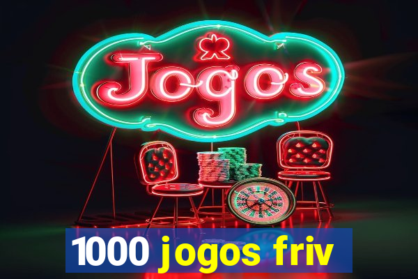1000 jogos friv