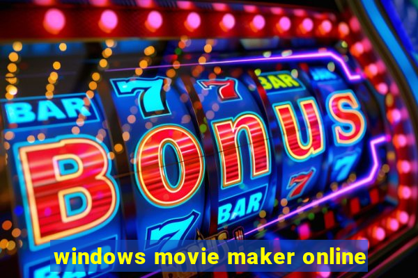 windows movie maker online