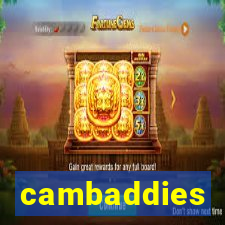 cambaddies