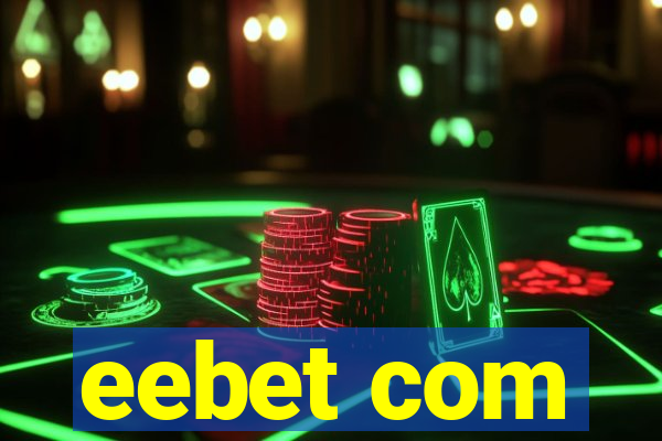 eebet com